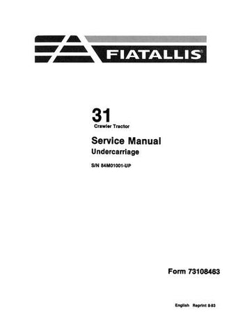 Service Manual - New Holland 31 Crawler Tractor Undercarriage 73108463