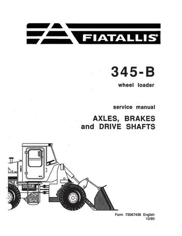 Service Manual - New Holland 345-B Wheel Loader Axles Brakes and Drive Shafts 73067439