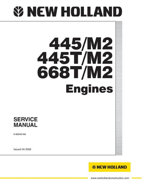 Service Manual - New Holland 445 M2 445T M2 668T M2 Diesel Engine 6-80940