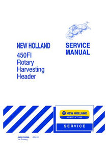 Service Manual - New Holland 450FI Rotary Harvesting Header 84291050NA