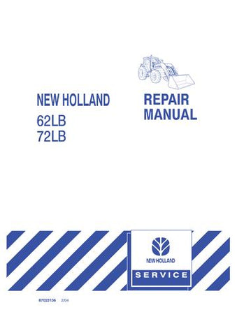 Service Manual - New Holland 62LB, 72LB Front End Loader 87022136