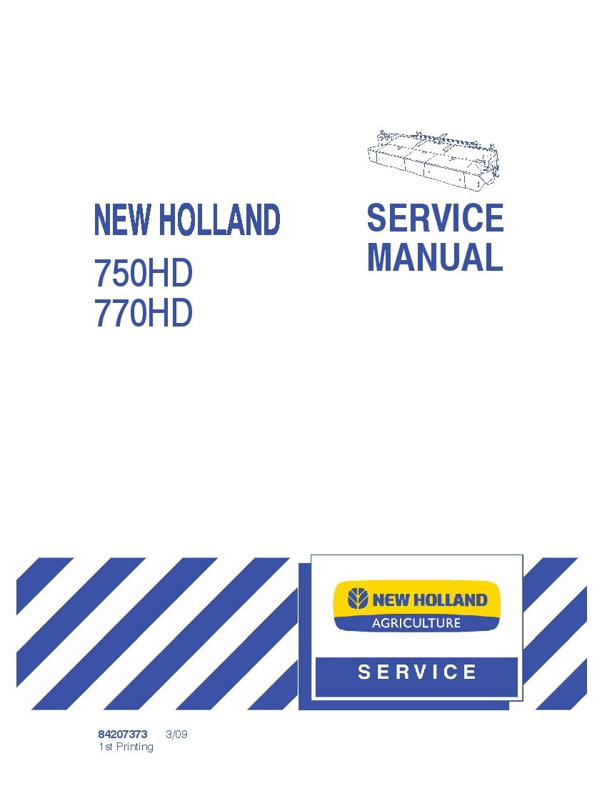 Service Manual - New Holland 750HD & 770HD 84207373