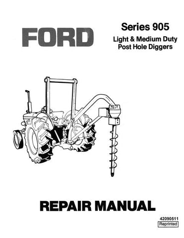 Service Manual - New Holland 905 Series Post Hole Diggers 42090511