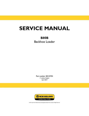 Service Manual - New Holland B80B Backhoe Loader 48143704