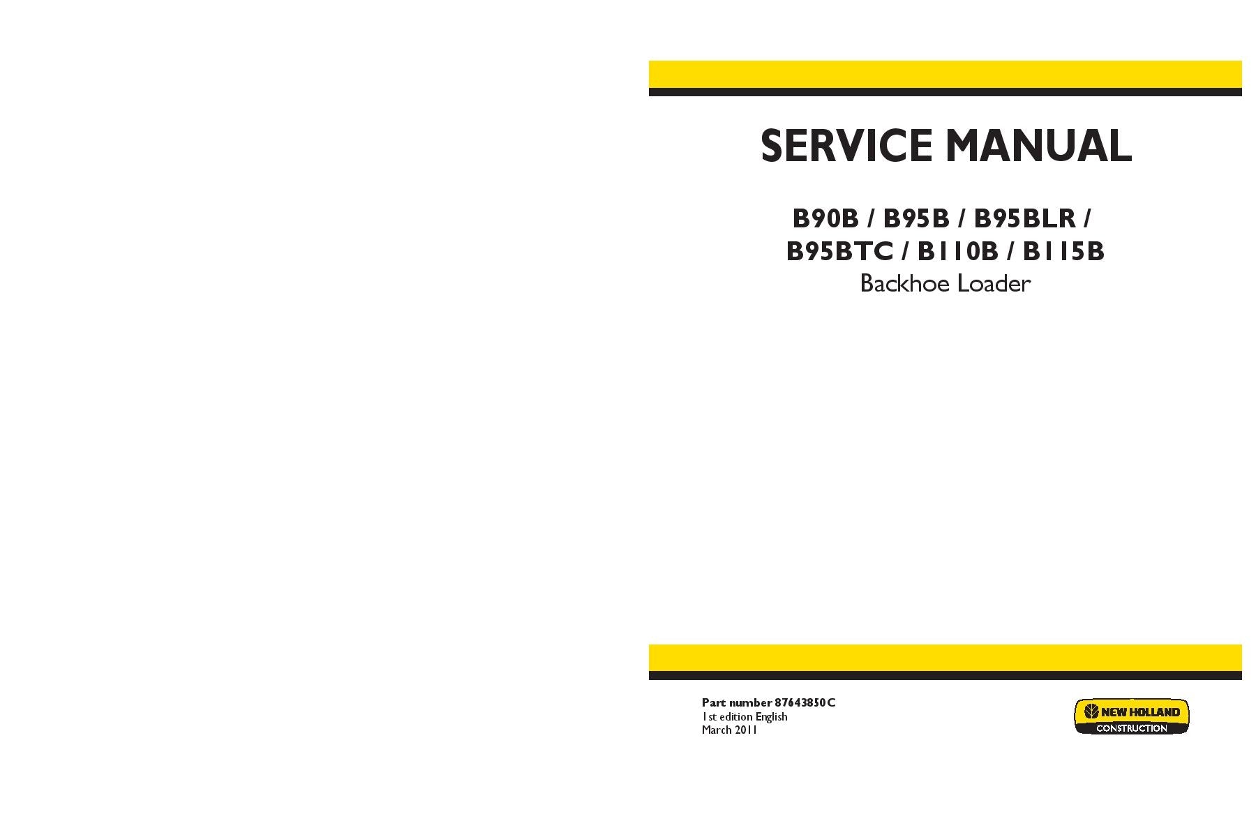 Service Manual - New Holland B90B, B90B LR, B95B, B95B TC, B95B LR, B110B, B115B TC Tier 3 Tractor Loader Backhoe 84581918
