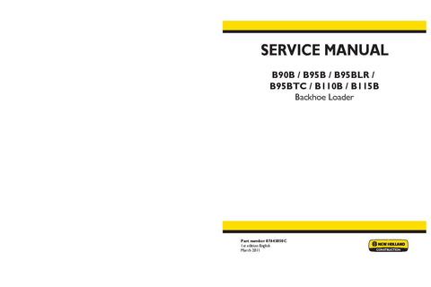 Service Manual - New Holland B90B, B90B LR, B95B, B95B TC, B95B LR, B110B, B115B TC Tier 3 Tractor Loader Backhoe 84581918