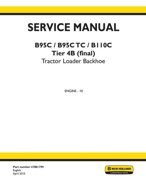 Service Manual - New Holland B95C B95C TC B110C Tier 4B (final) Tractor Loader Backhoe 47881799