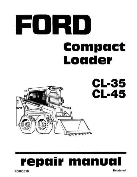 Service Manual - New Holland CL35 CL45 Compact Loader 40003510