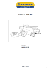 Service Manual - New Holland CSX7000 Harvesting Combine 84210989A