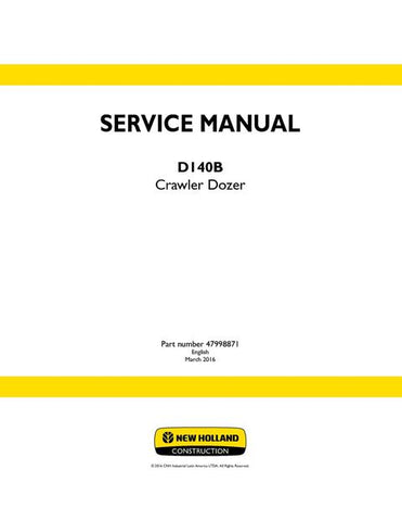 Service Manual - New Holland D140B Crawler Dozer 47998871