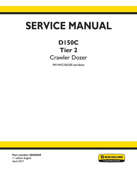 Service Manual - New Holland D150C Tier 2 Crawler Dozer 48048569