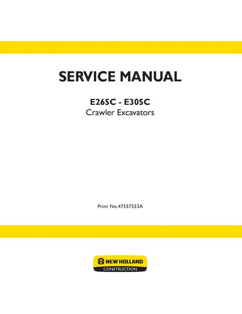 Service Manual - New Holland E265C E305C Crawler Excavator 47357333A