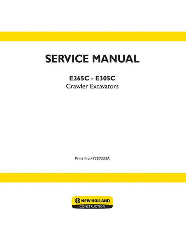 Service Manual - New Holland E265C E305C Crawler Excavator 47357333A