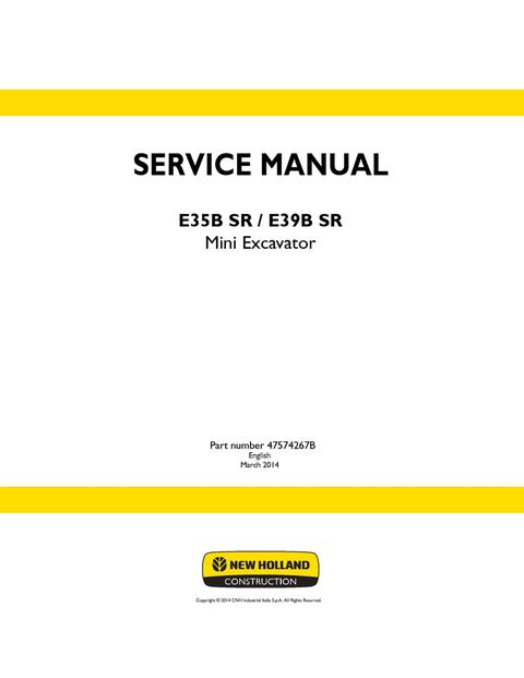 Service Manual - New Holland E35B SR E39B SR Mini Excavator 47574267B