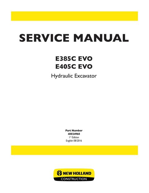 Service Manual - New Holland E385C EVO E405C EVO Hydraulic Excavator 48024968