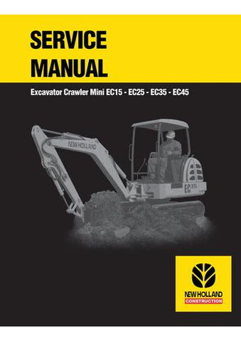 Service Manual - New Holland EC15, EC25, EC35, EC45 Mini Crawler Excavator 8661172601R0