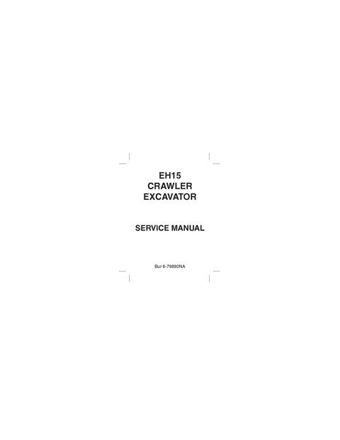 Service Manual - New Holland EH15 Hydraulic Excavator 6-79880NA