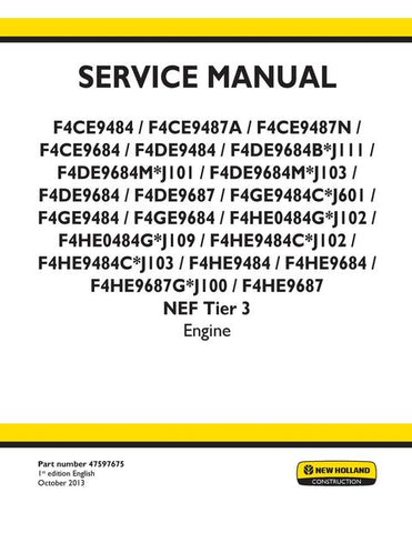 Service Manual - New Holland F4CE9484, F4CE9487A - F4HE9687 NEF Tier 3 Engine 47597675