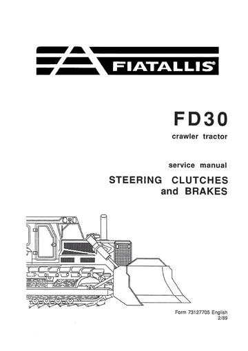 Service Manual - New Holland FD30 Crawler Tractor Steering Clutches and Brakes 73127705