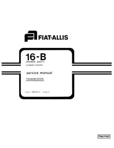 Service Manual - New Holland FIAT ALLIS 16-B Crawler Tractor Transmission 70674537