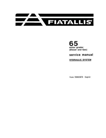 Service Manual - New Holland FIAT ALLIS 65 Motor Grader Hydraulic System 70683873