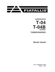 Service Manual - New Holland FIAT ALLIS T04 T04B Turbocharger 70687805