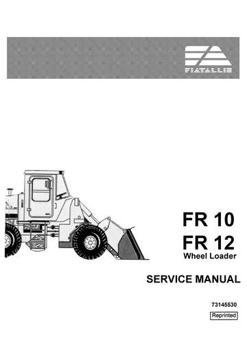 Service Manual - New Holland FR10, FR12 Wheel Loader 73145530