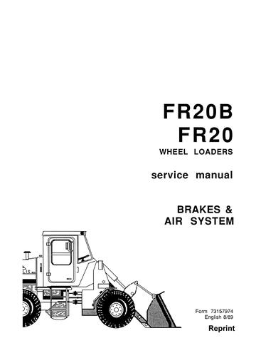 Service Manual - New Holland FR20B, FR20 Wheel Loader Brakes & Air System 73157974