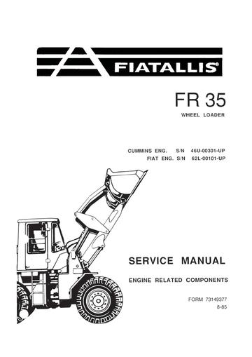 Service Manual - New Holland FR35 Wheel Loader Engine Related Components 73149377