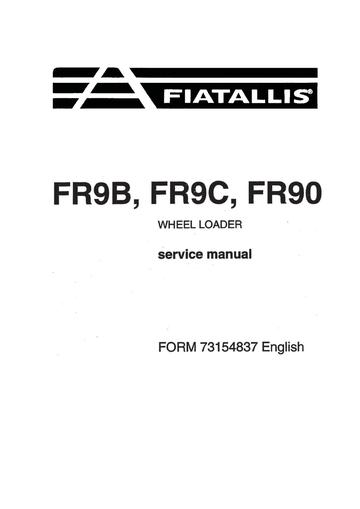 Service Manual - New Holland FR9B, FR9C, FR90 Wheel Loader 73154837