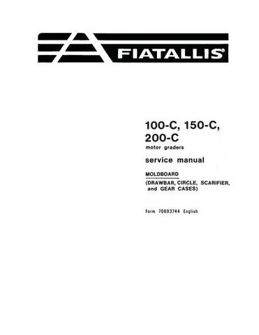 Service Manual - New Holland Fiat-Allis 100-C 150-C 200-C Motor grader Drawbar Circle Scarifier and Gear Cases 70693744