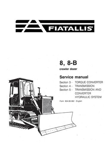 Service Manual - New Holland Fiat-Allis 8, 8-B Crawler Dozer 60406362