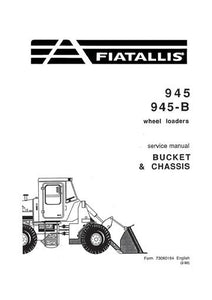 Service Manual - New Holland Fiat-Allis 945 945-B Wheel Loader Bucket & Chassis 73060184
