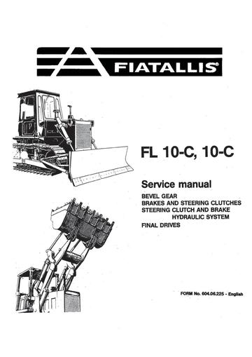 Service Manual - New Holland Fiat-Allis FL10-C 10-C Crawler Loader 60406225