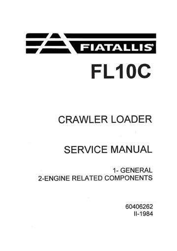 Service Manual - New Holland Fiat-Allis FL10C Crawler Dozer 60406262