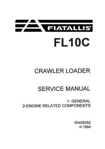 Service Manual - New Holland Fiat-Allis FL10C Crawler Dozer 60406262