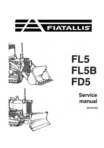 Service Manual - New Holland Fiat-Allis FL5 FL5B FD5 Crawler Dozer 60406358