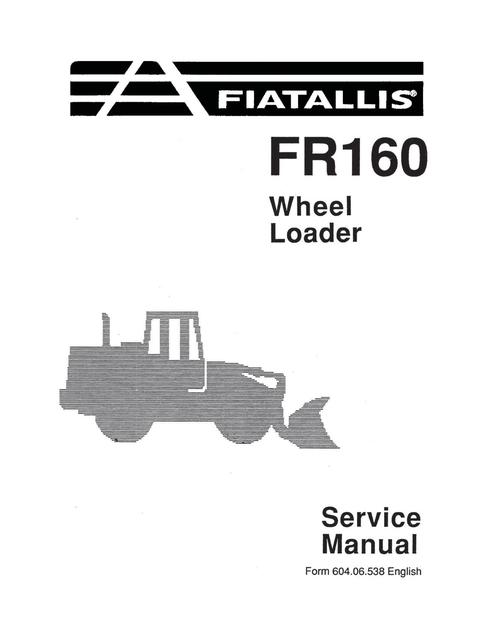 Service Manual - New Holland Fiat-Allis FR160 Wheel Loader 60406538