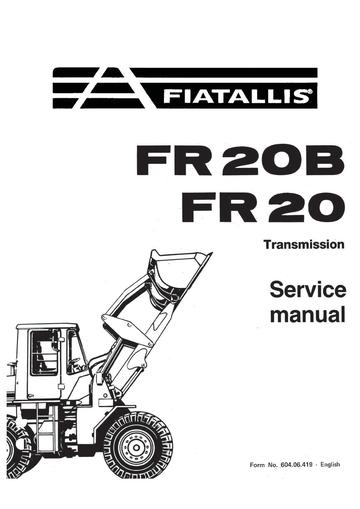 Service Manual - New Holland Fiat-Allis FR20B FR20 Transmission 60406419