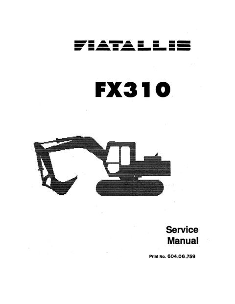 Service Manual - New Holland Fiat Allis FX310 Crawler Excavator 60406759