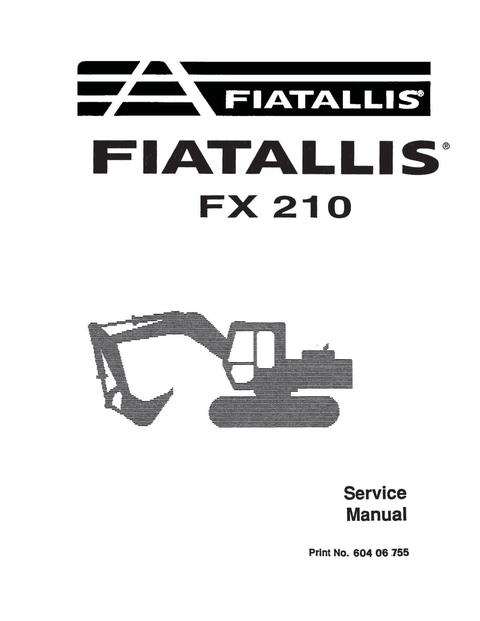 Service Manual - New Holland Fiat Allis fx210 Track Excavator 60406755