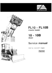 Service Manual - New Holland Fiatallis FL10 FL10B 10 10B Crawler Loader 60406077