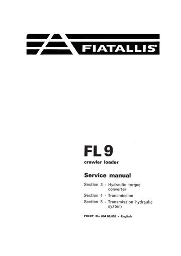 Service Manual - New Holland Fiatallis FL9 Crawler Loader 60406053