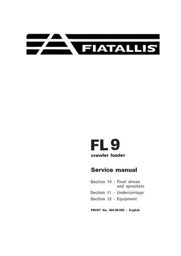 Service Manual - New Holland Fiatallis FL9 Crawler Loader 60406055