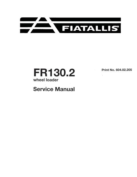 Service Manual - New Holland Fiatallis FR130.2 Wheel Loader 60402205