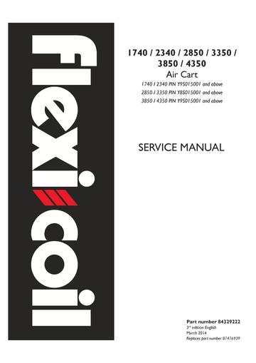 Service Manual - New Holland Flexi Coil 1740, 2340, 2640, 3450, 3850, 4350 Air Seeder 84329222