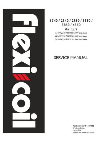 Service Manual - New Holland Flexi Coil 1740, 2340, 2640, 3450, 3850, 4350 Air Seeder 84329222