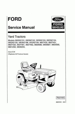 Service Manual - New Holland Ford 09GN2151, 09GN2152, 09GN2153, 09GN2154, 09GN2155, 09GN2198, 09GN2199, 9607430, 9607431, 9607432, 9607481, 9607482, 9800686, 9800687, 9800688, 9801250, 9809209 Yard Tractor 40215110