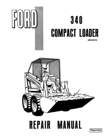 Service Manual - New Holland Ford 340 Compact Loader 40034010