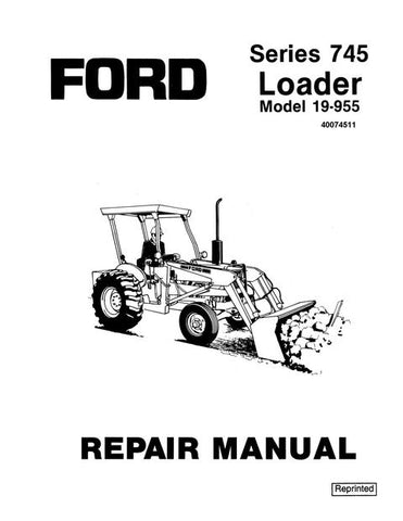 Service Manual - New Holland Ford 745 Series Loader Model 19-955 40074511